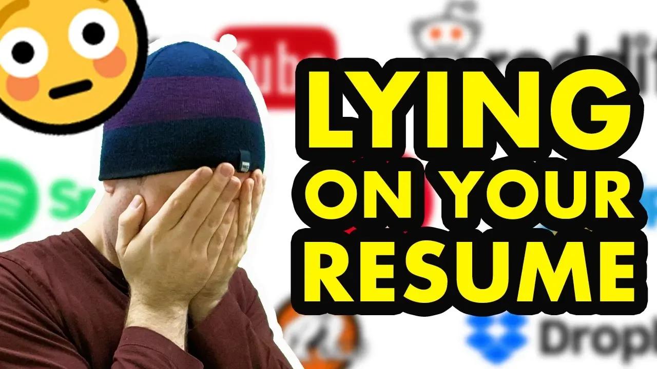 Should You Lie On Your Software Developer Resume