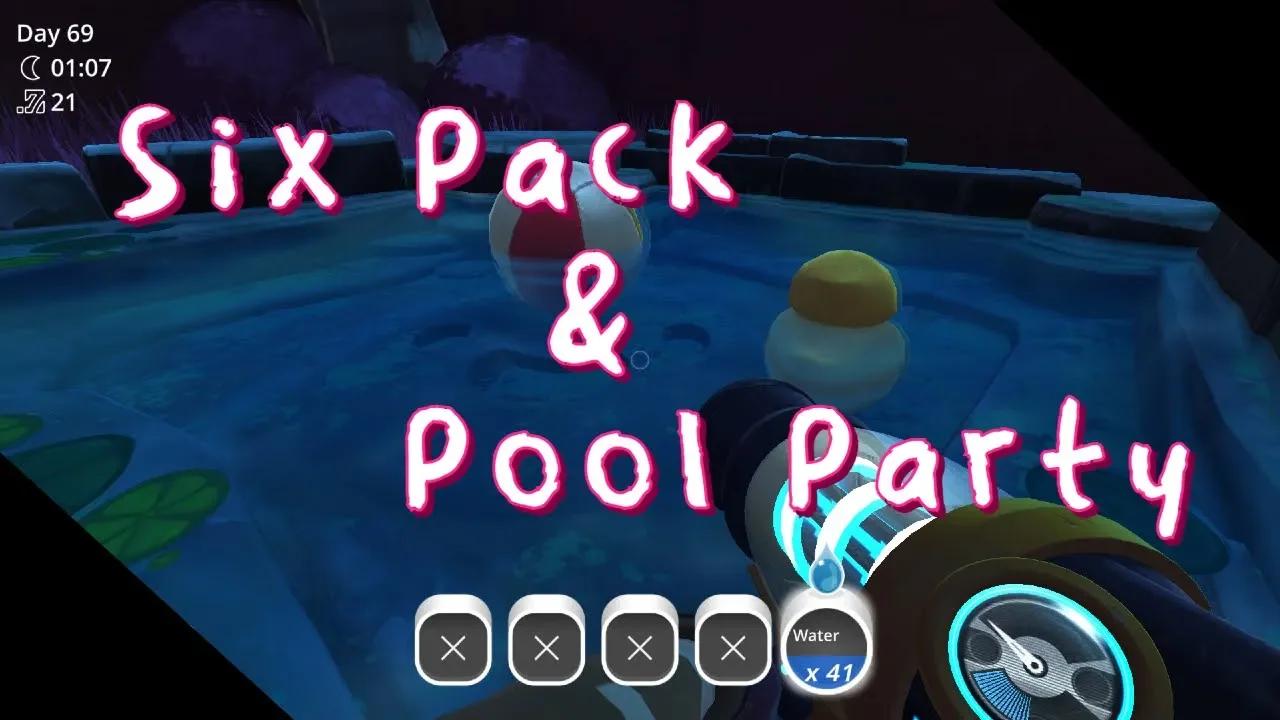 Slime Rancher Six Pack and Pool Party Easy Guide