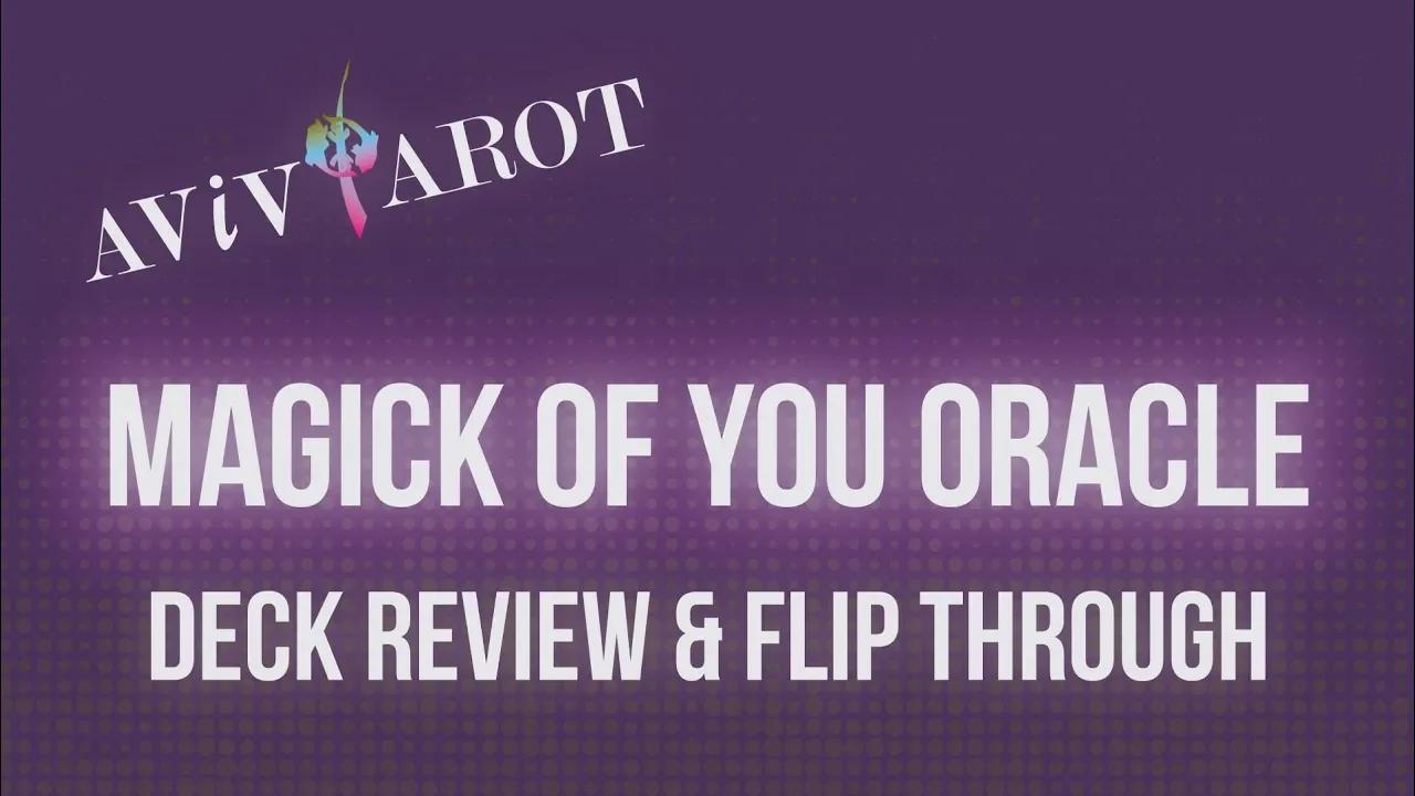ёятцdeck Review Full Flip Throughёяфоmagick Of You Oracle я пёяшк