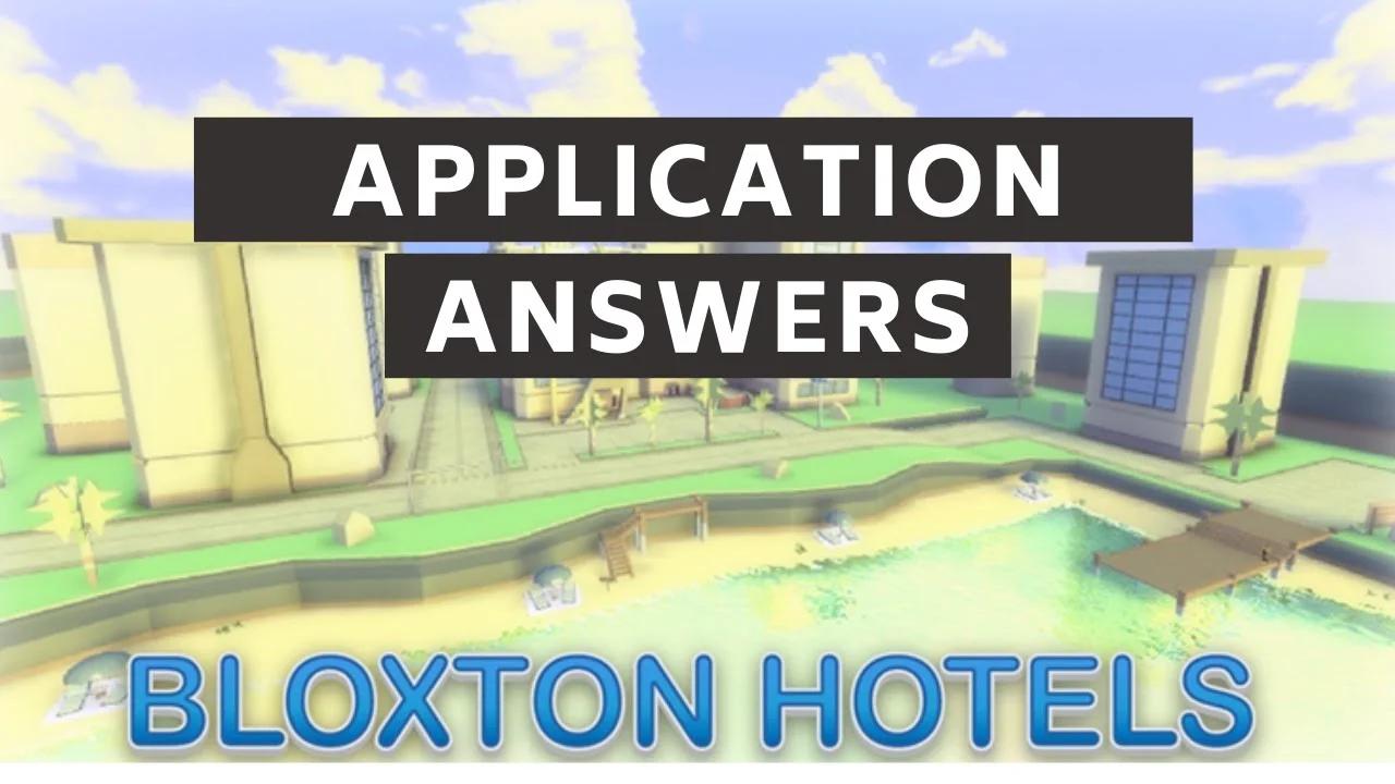 Bloxton Hotels Application Answers 2020 | ROBLOX