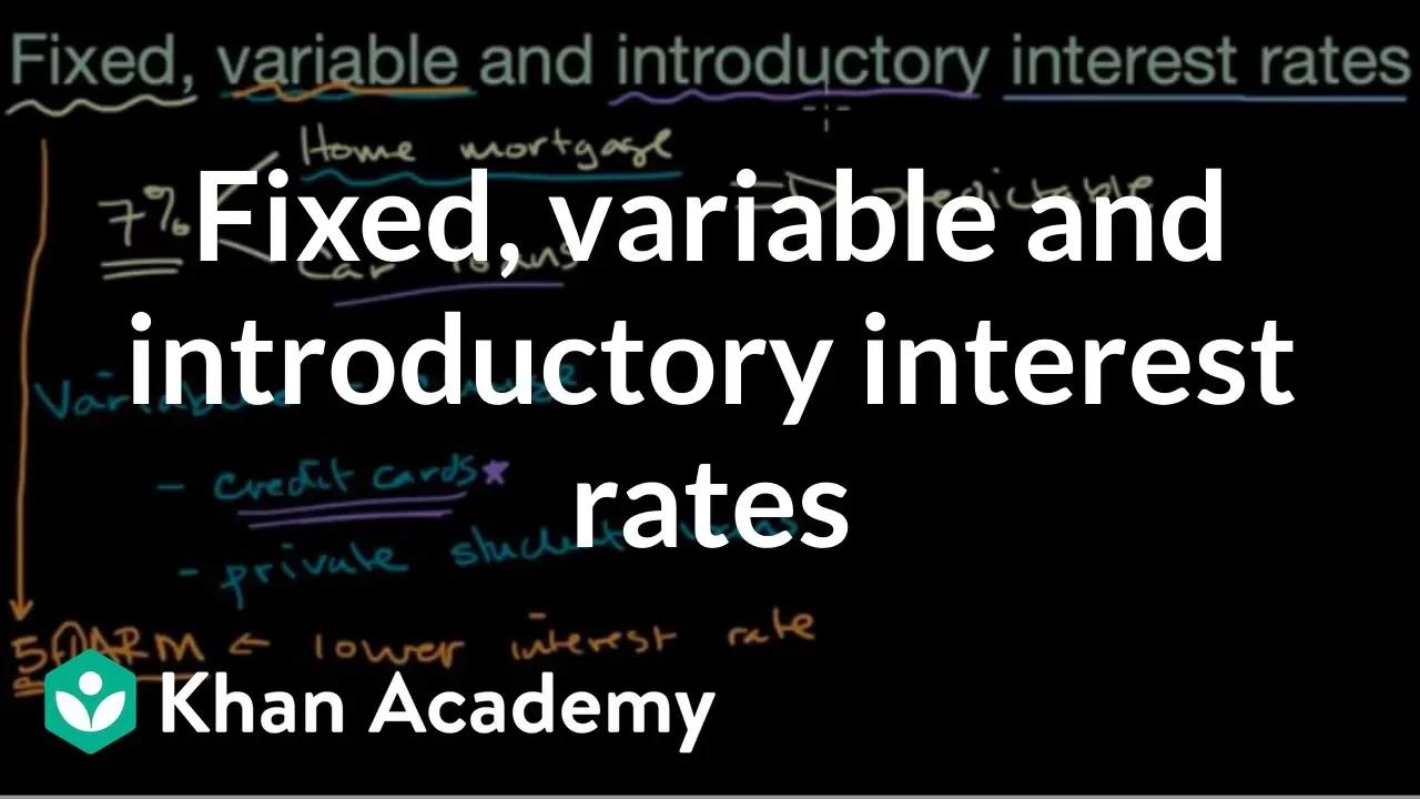 Fixed, variable and introductory interest rates | Loans and debt ...