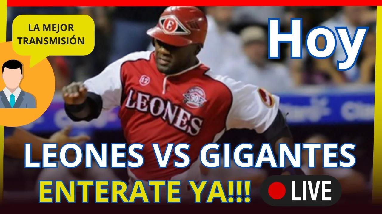 Final Leones Vs Gigantes En Vivo Hoy 7 1 24