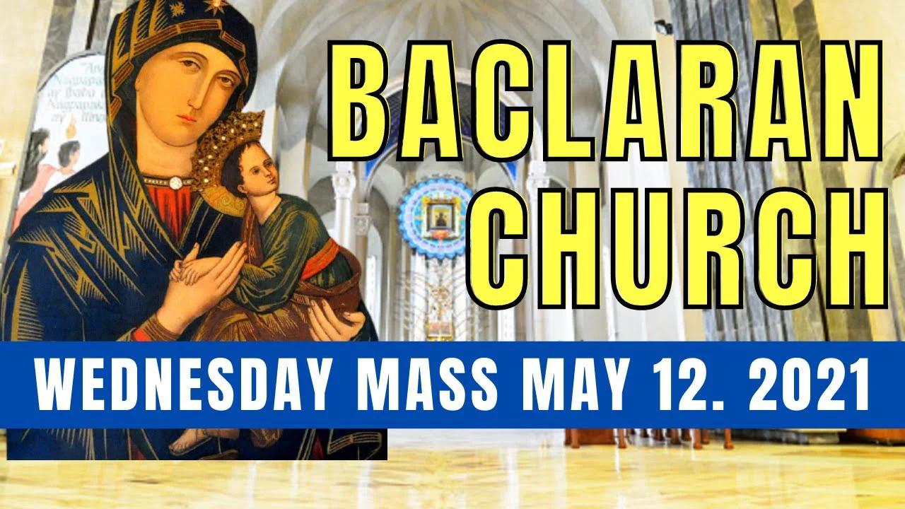baclaran-church-live-mass-and-novena-today-wednesday-may-12-2021-rev