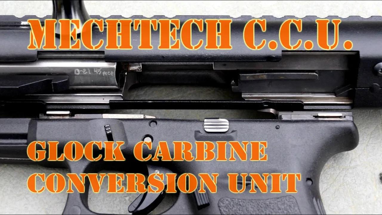MechTech CCU Review (Glock Carbine Conversion Unit)
