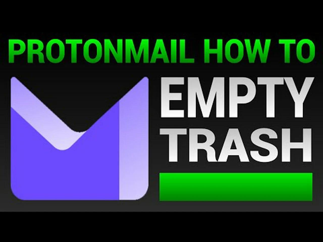 how-to-empty-trash-in-protonmail-permanently-delete-emails