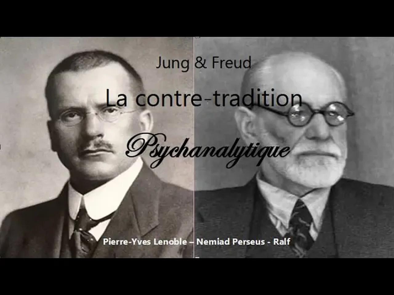 Freud et Jung : la contre-tradition psychanalytique (avec Ralf et ...
