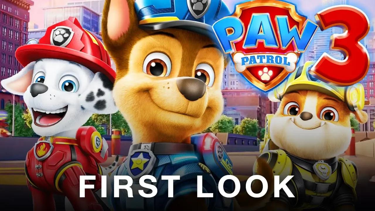 Paw Patrol 3 : The Third Movie (2026) FIRST LOOK