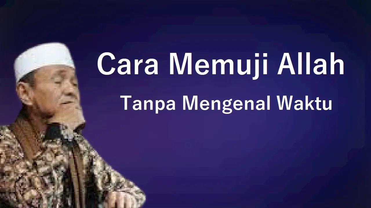 Cara Memuji Allah Tanpa Mengenal Waktu Tvabah