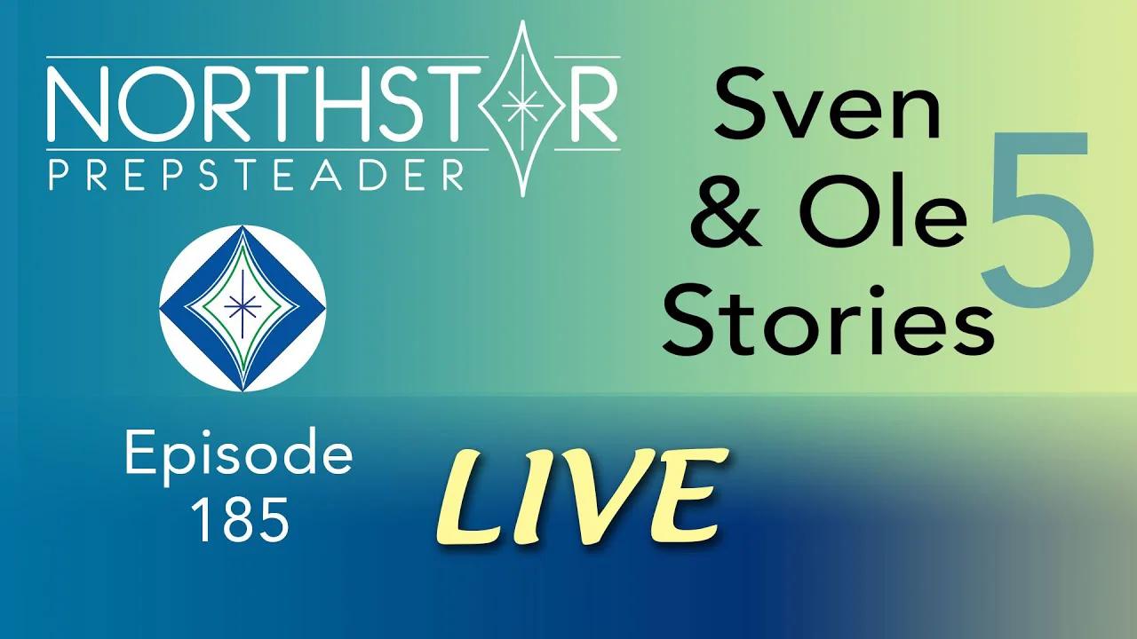 SVEN & OLE Stories #5 • NORTHSTAR Live! Ep. 185