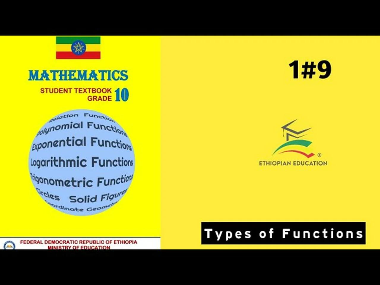 Ethiopian Grade 10 Maths 1#9 Types of functions