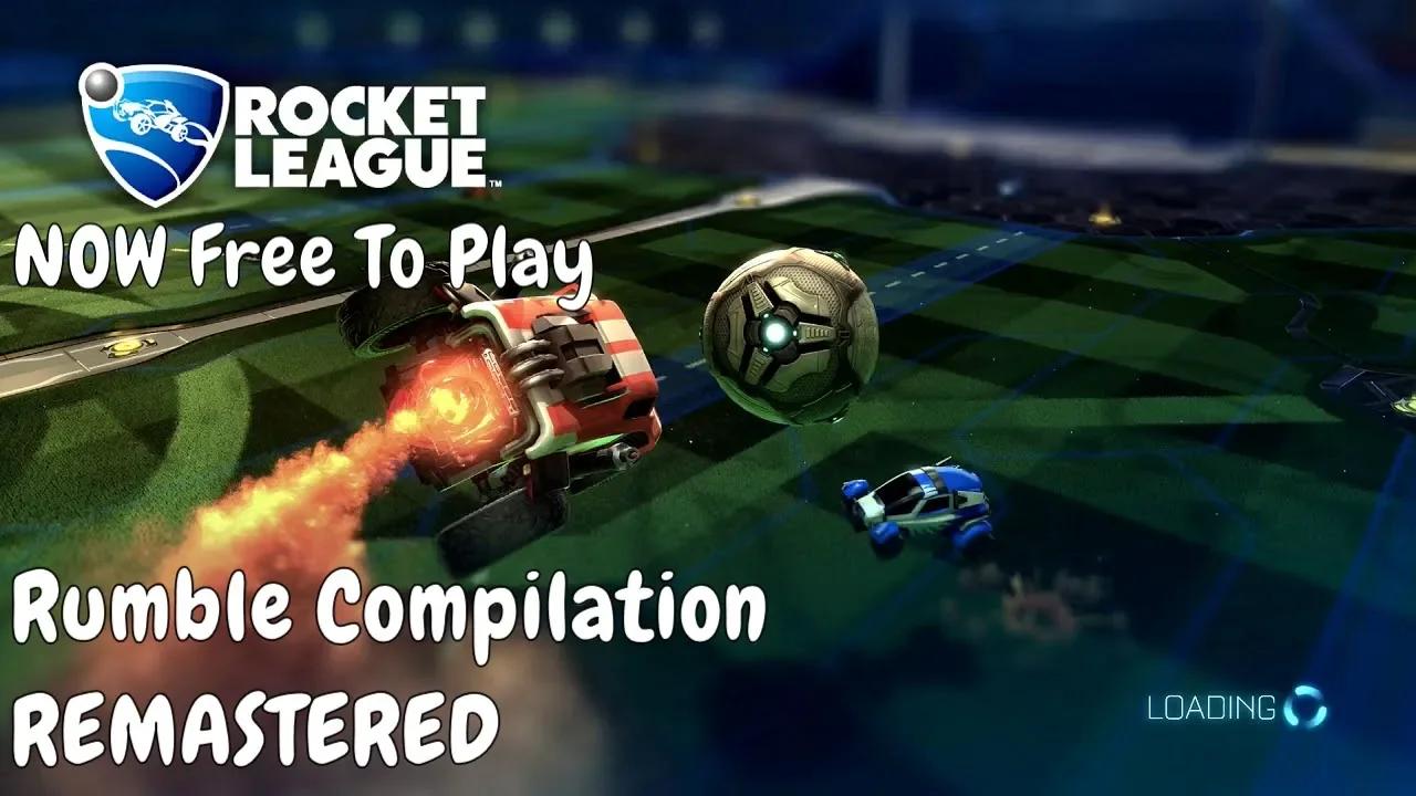 Rocket League Rumble Compilation Remastered