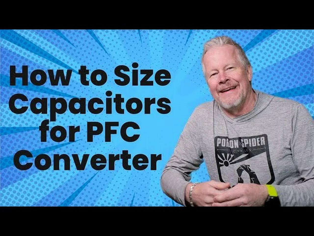 How to Size Capacitors for PFC Converter #pfcconverter #pfcdesign