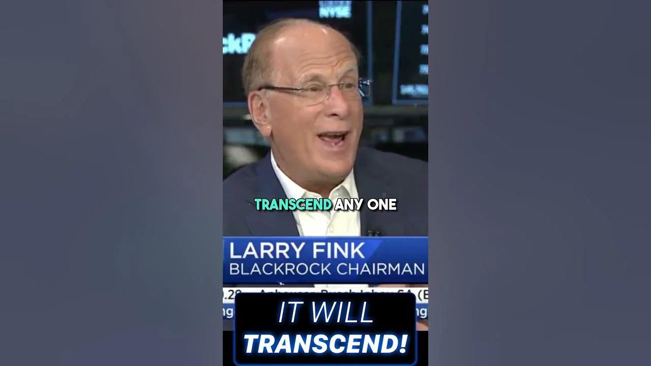 Blackrock Ceo Larry Fink Bullish Crypto Statements 0049