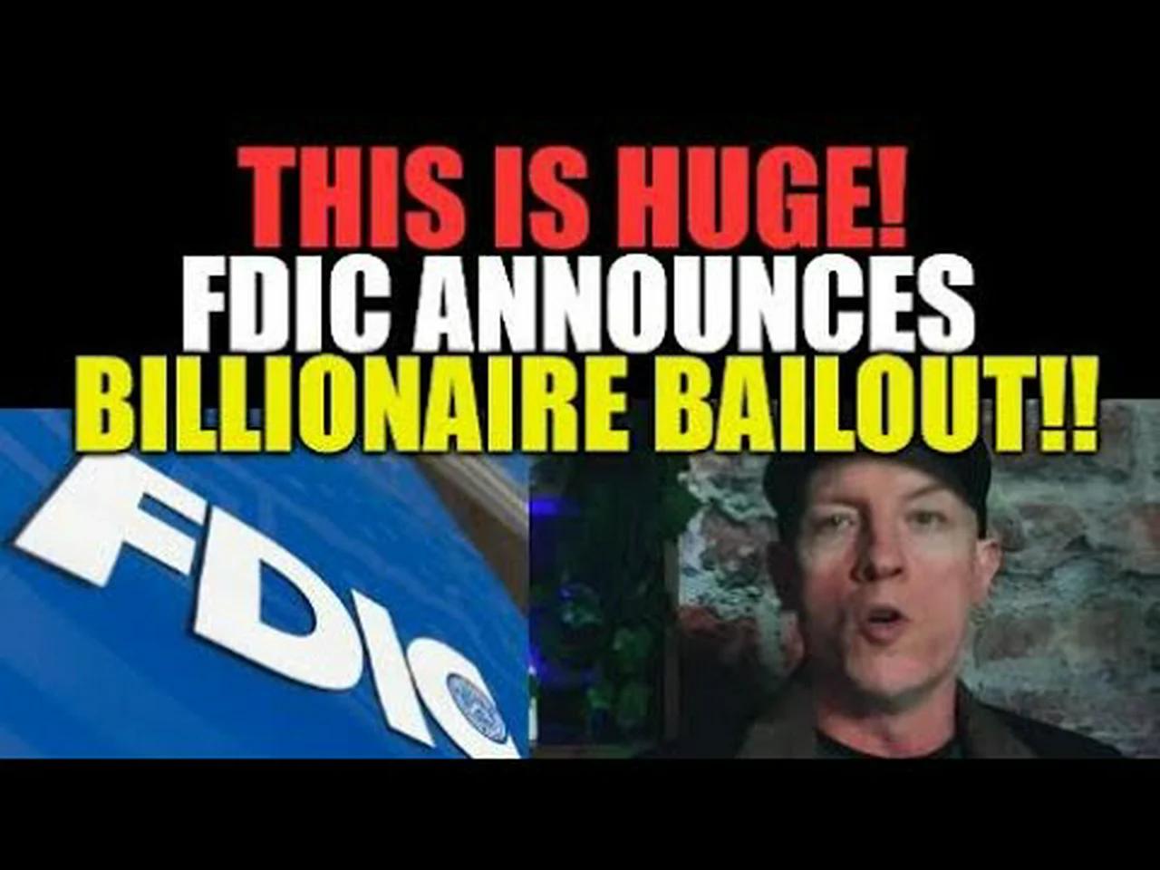 ALERT! HUGE ANNOUNCEMENT, FDIC DECLARES BILLIONAIRE BAILOUT FOR SVB