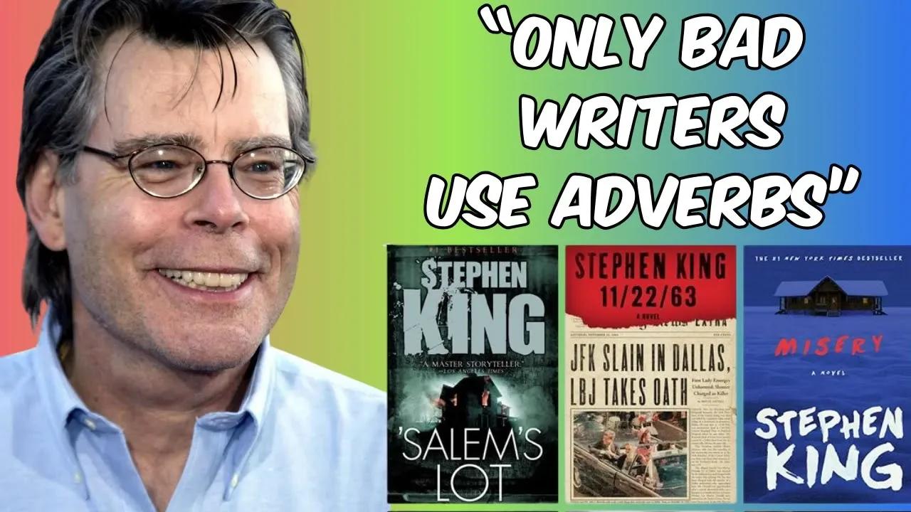 Why Stephen King Hates Adverbs