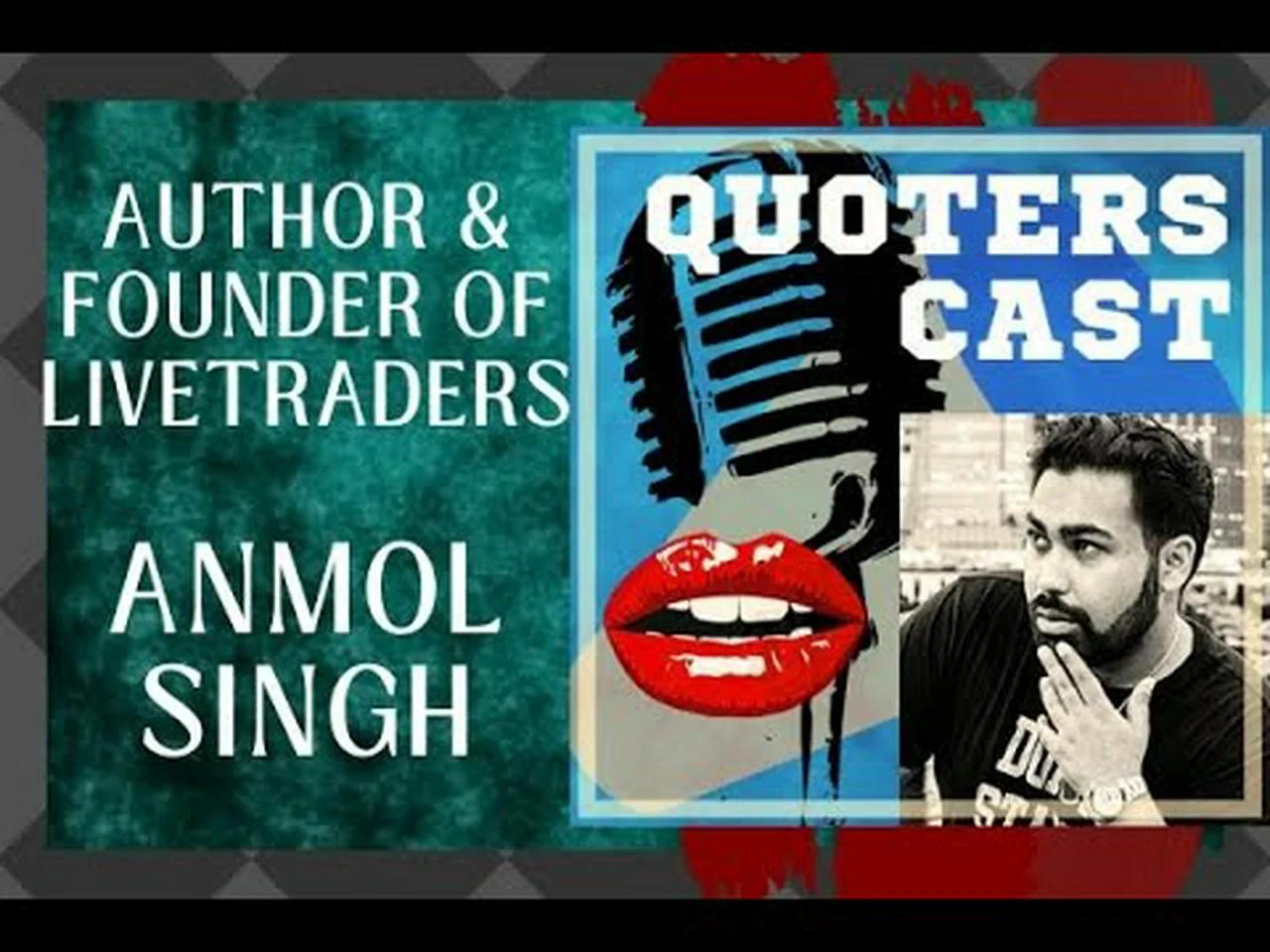 Interview with Anmol Singh Co founder of LiveTraders & Author ...