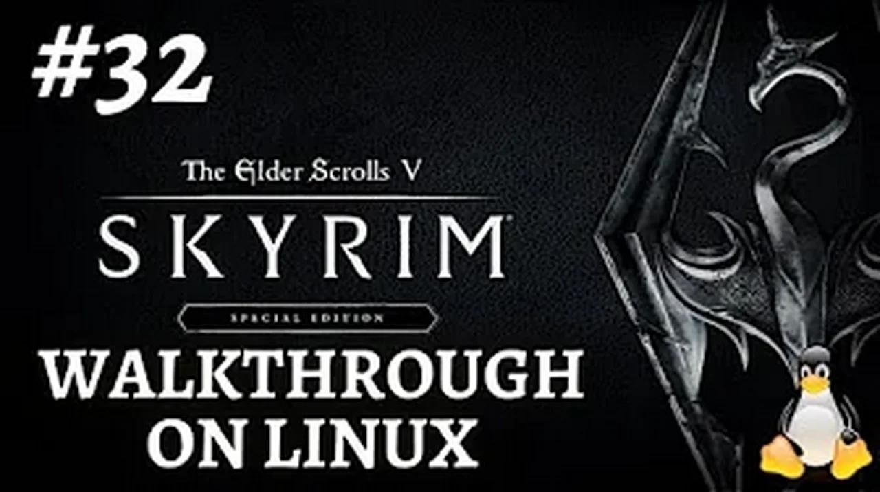 skyrim-special-edition-modded-walkthrough-on-linux-part-32-hitting-the