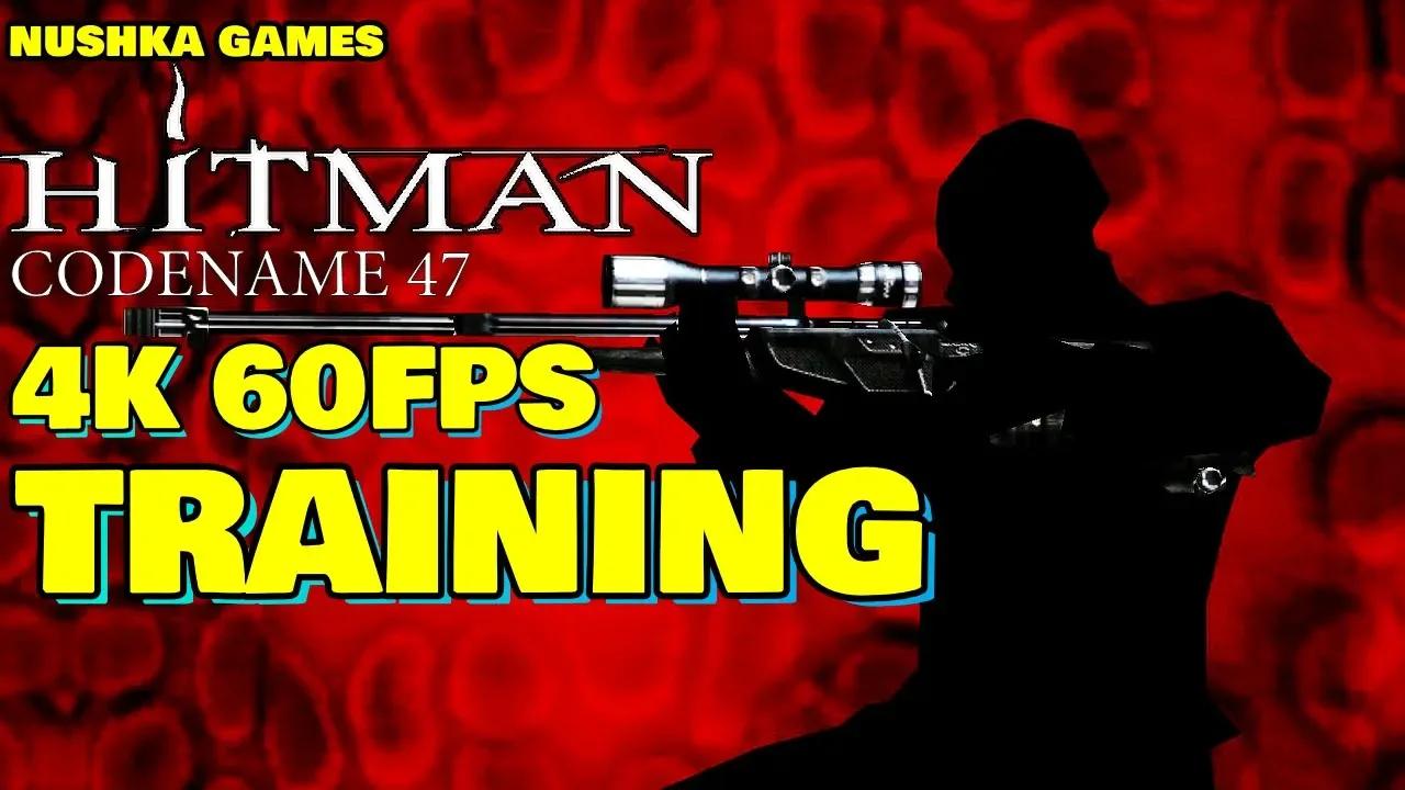 HITMAN CODENAME 47 - Mission 0 Walkthrough TRAINING - HARD Difficulty (4K)