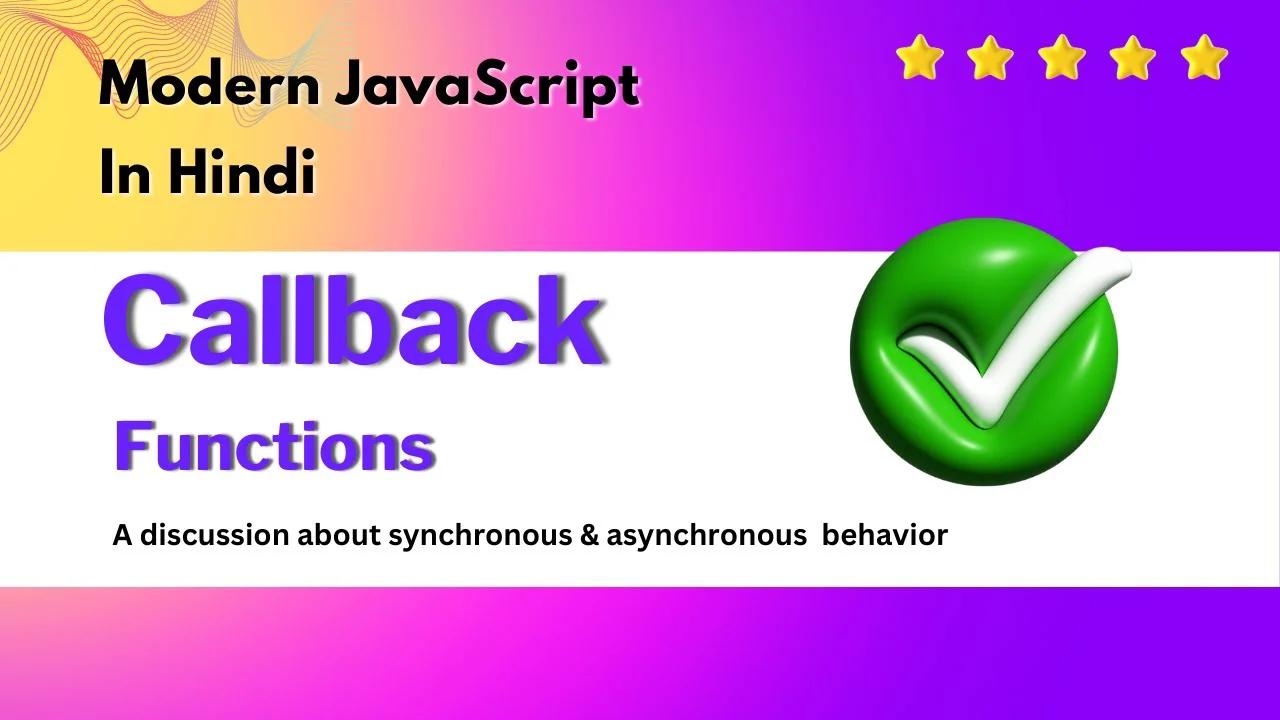 JavaScript Callback Functions In Hindi| Callback Functions In JS In ...
