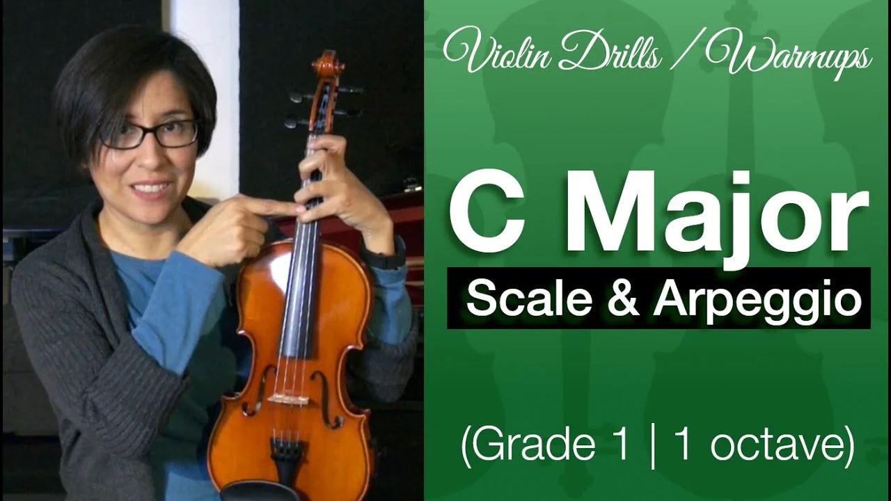 Grade 1 VIOLIN SCALES: C Major - 1 Octave Scale & Arpeggio [In-Depth ...