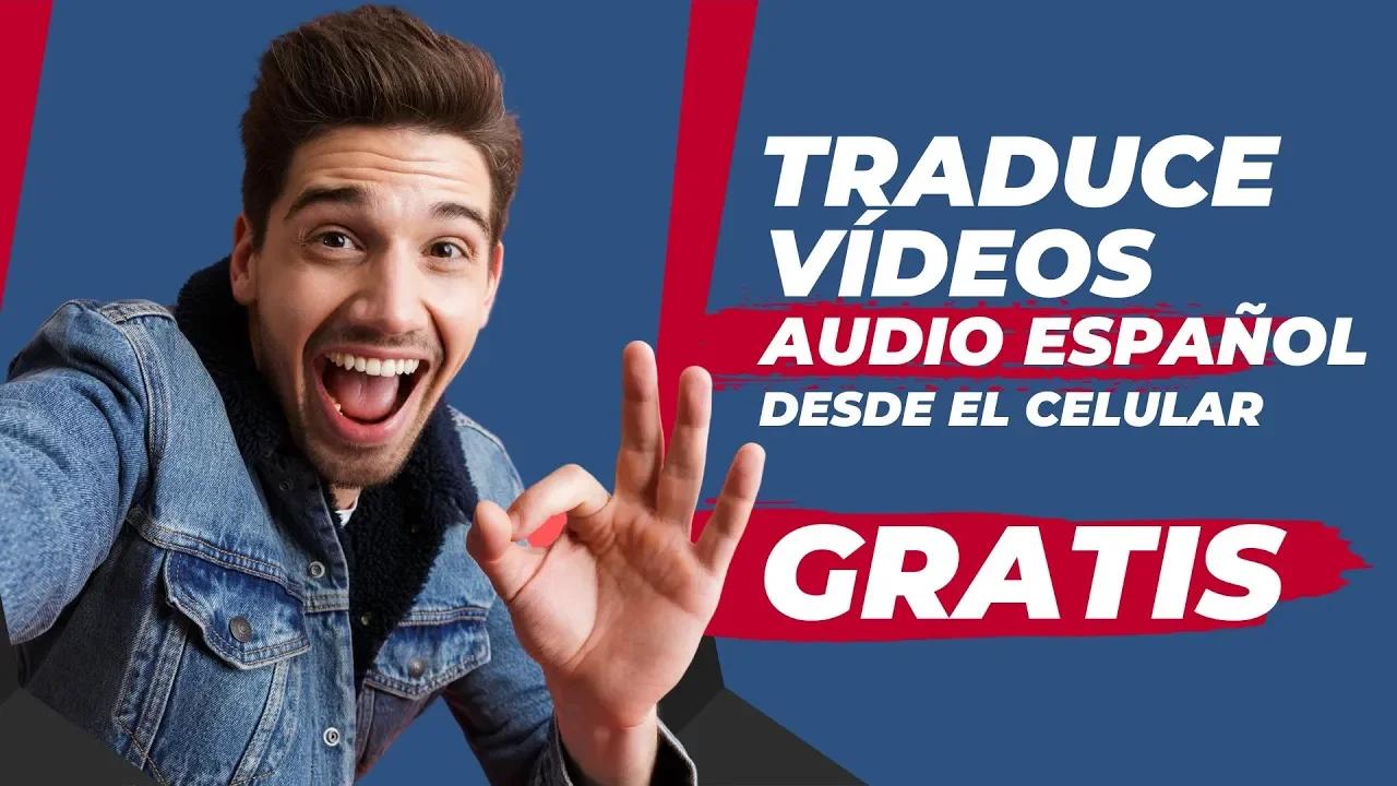 Cómo traducir un video en inglés a español con audio en español ...