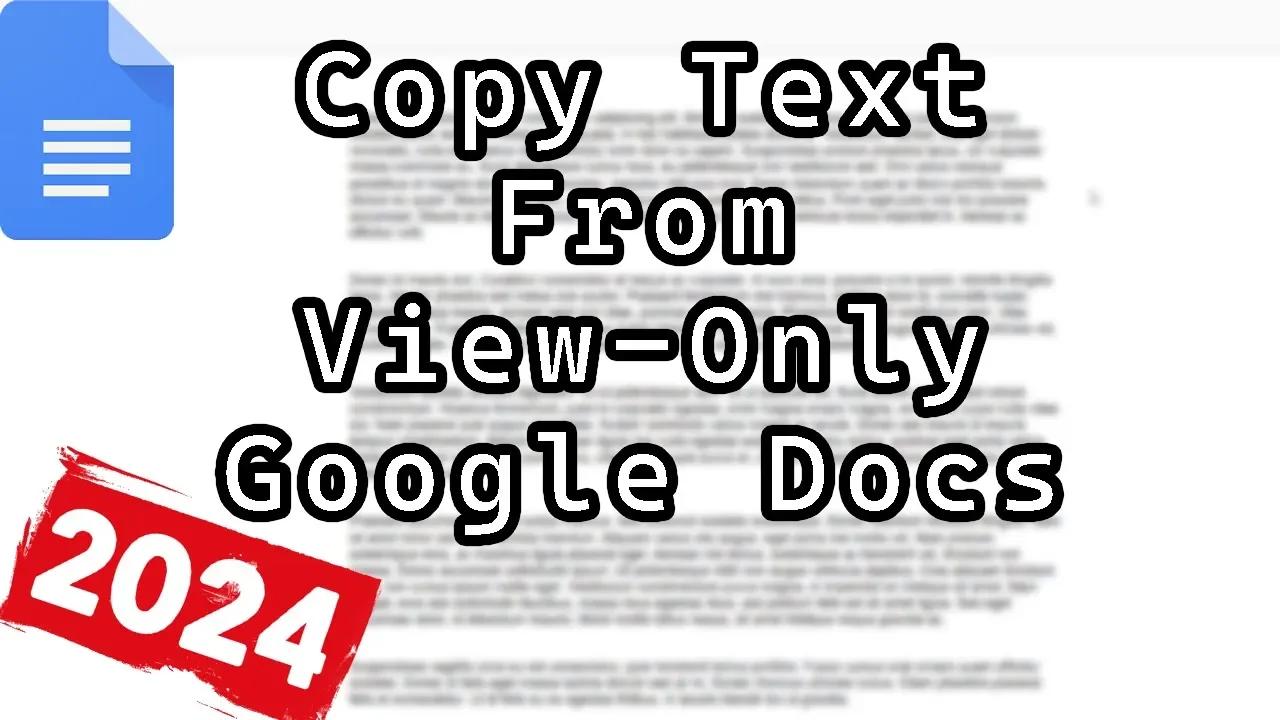 how-to-copy-text-from-protected-view-only-google-docs-2024