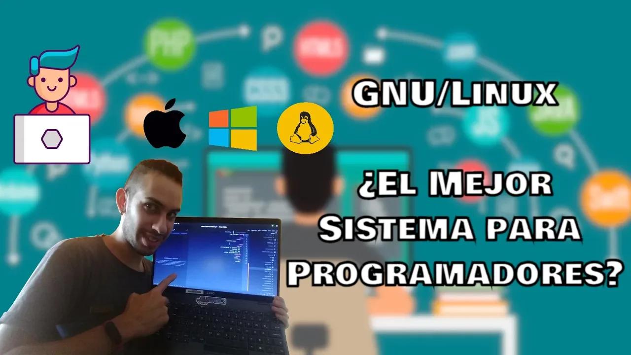 Linux ¿El mejor sistema para programar?