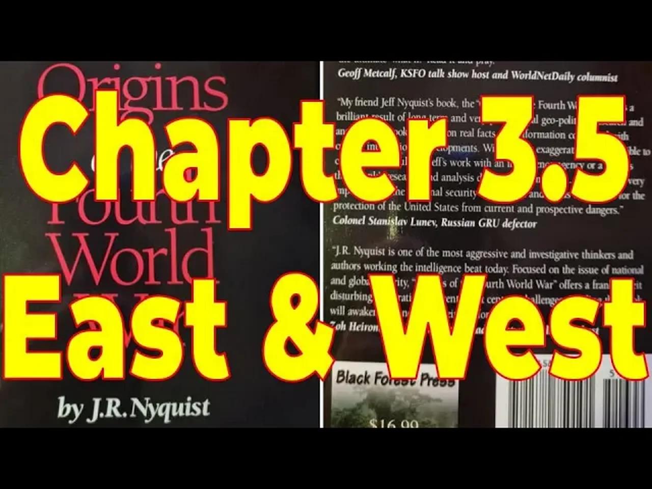 The origins of the fourth world war j r nyquist chapter 3 5 east