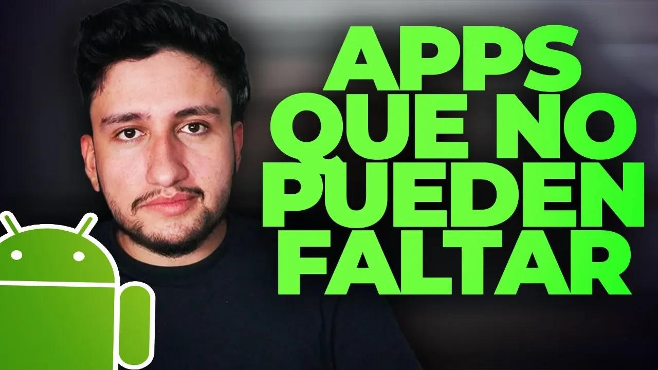 5 Apps Imprescindibles que NO Pueden Faltar en tu Android en 2023