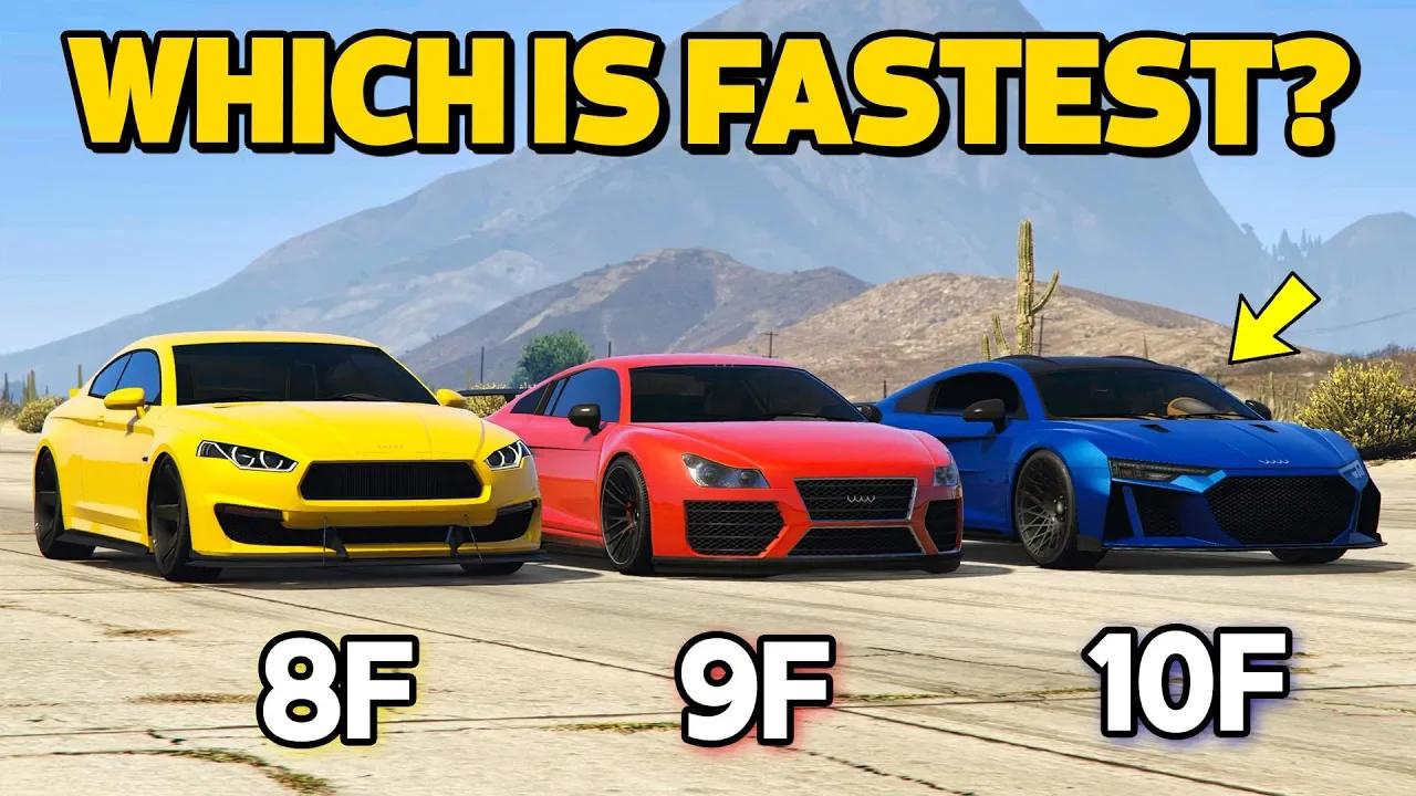 Gta 5 Online 8f Vs 9f Vs 10f Which Is Fastest Obey