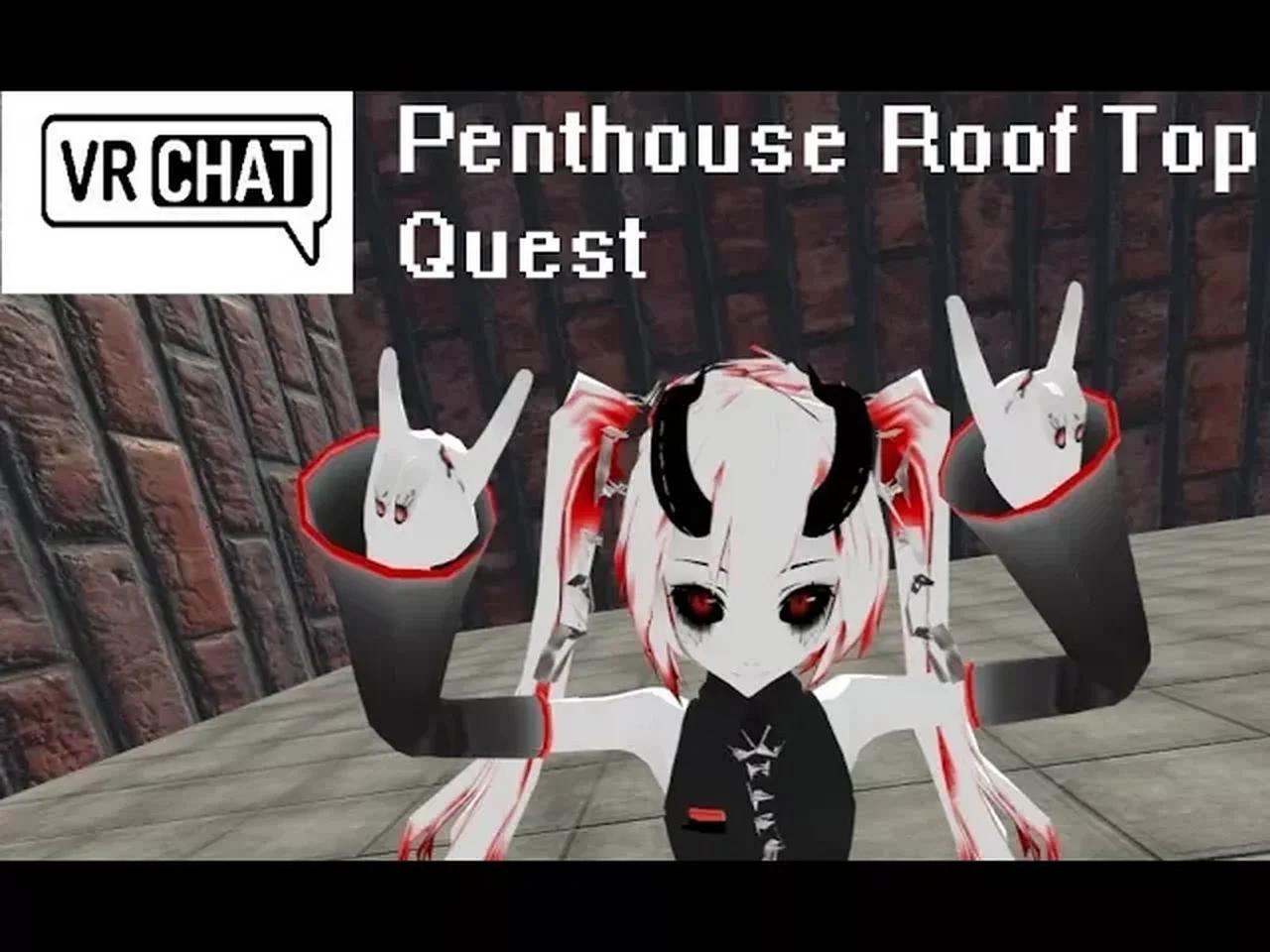 VRChat - Penthouse Rooftop Quest