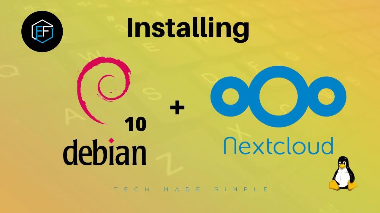 Installing Debian 10 Buster and Nextcloud