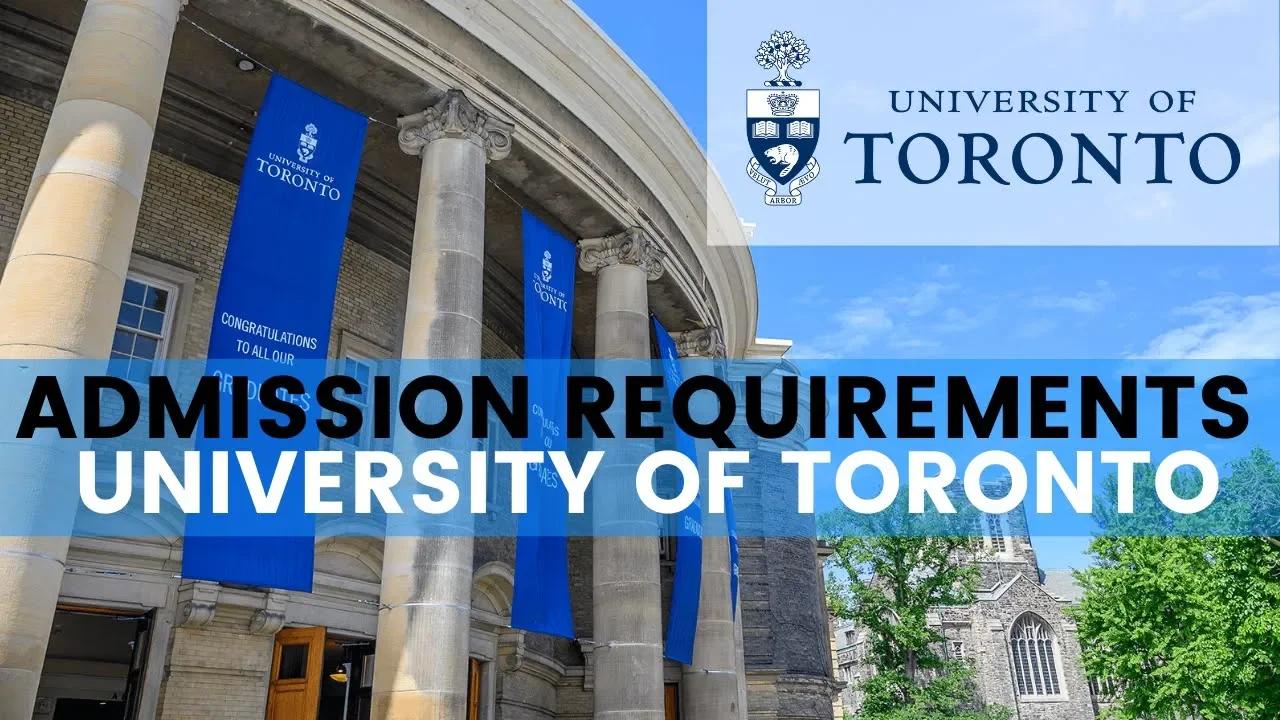 How to Apply to the University of Toronto | Admission Requirements for ...