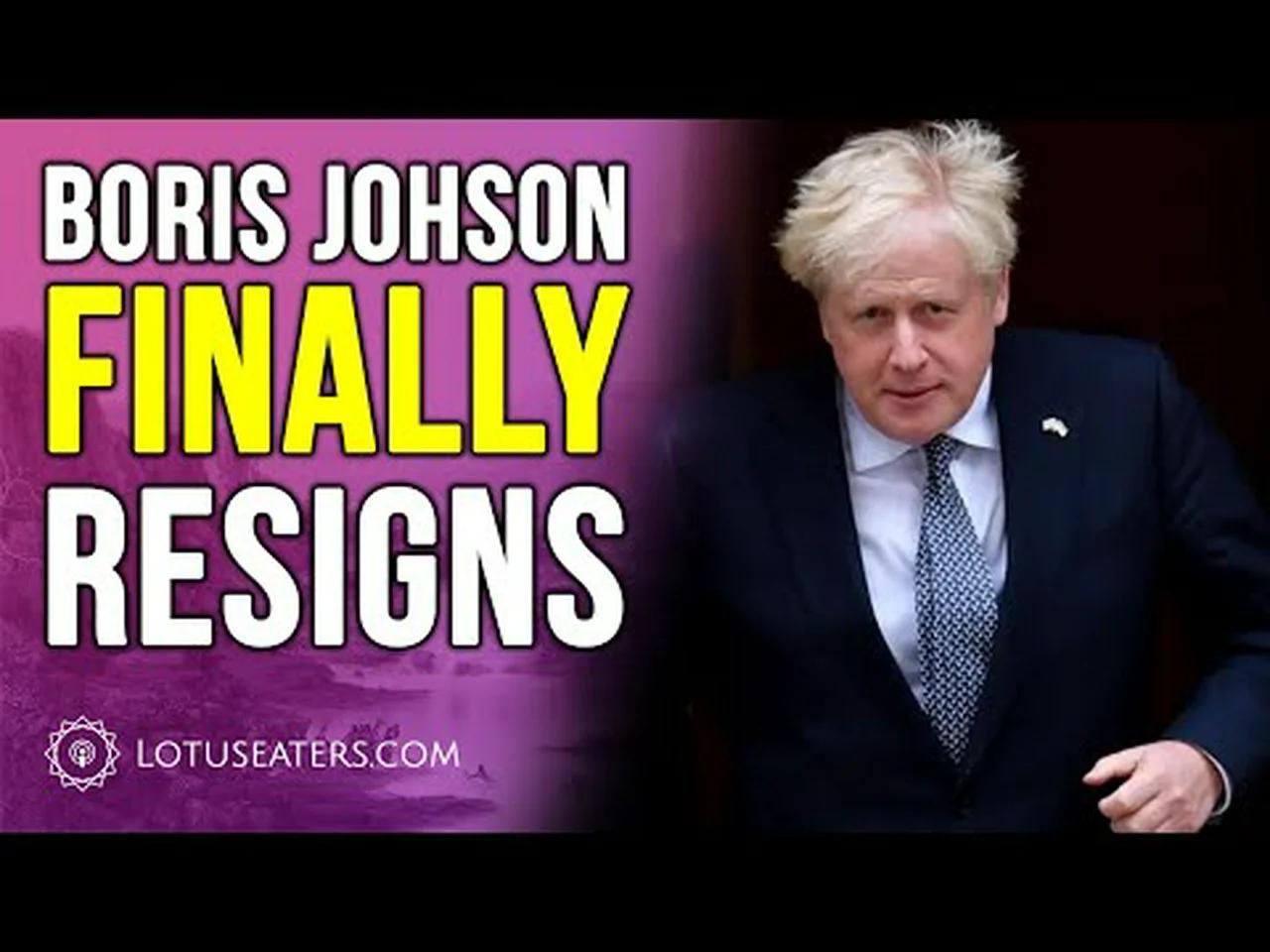 Boris Johnson Resigns as PM