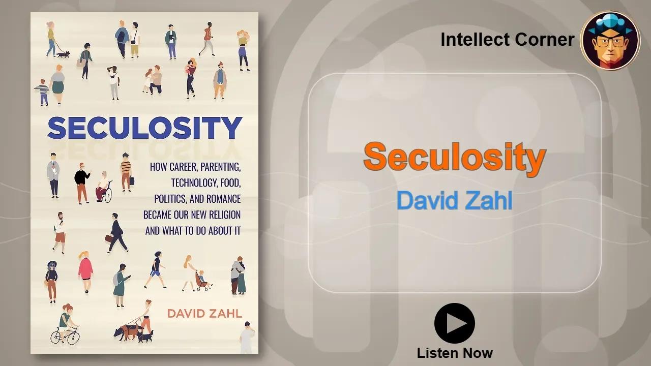 Seculosity by David Zahl