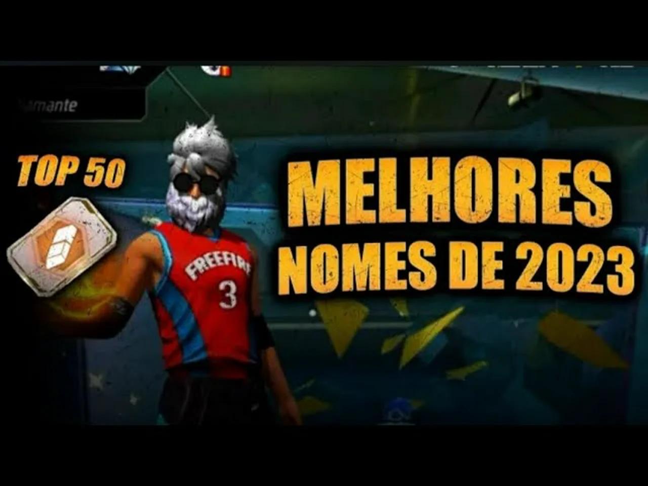 TOP 50 MELHORES NOMES MASCULINOS PARA COLOCAR NO FREE FIRE 2023! SÓ ...