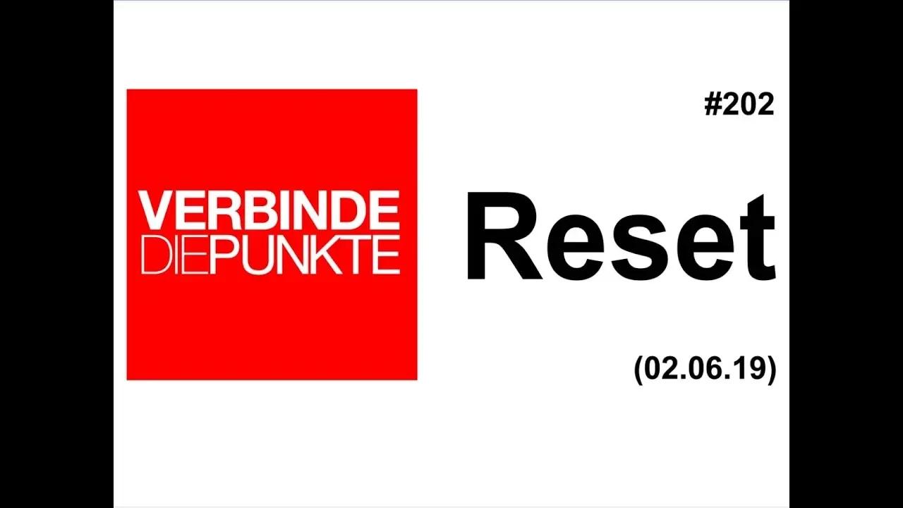 Verbinde die Punkte #202: Reset (02.06.2019)