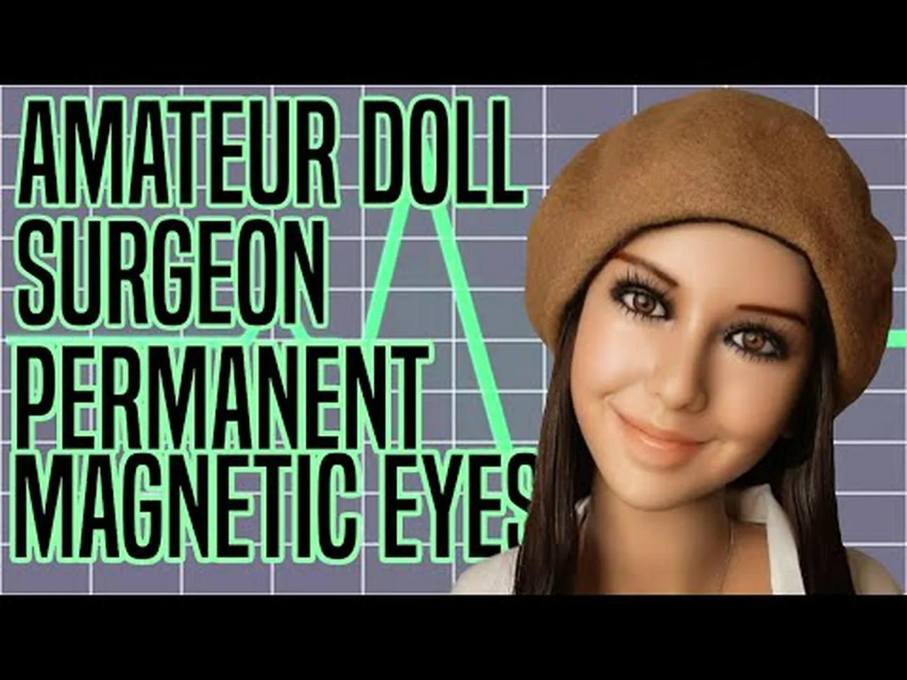 Amateur Doll Surgeon: Permanent Magnetic Eye Liner