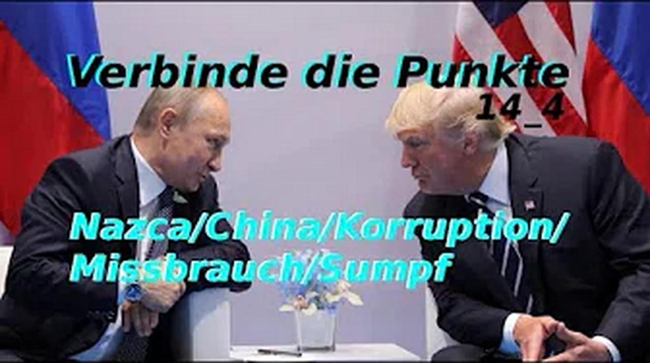 (Verbinde die Punkte) 14_4 Nazca/China/Korruption/Missbrauch/Sumpf