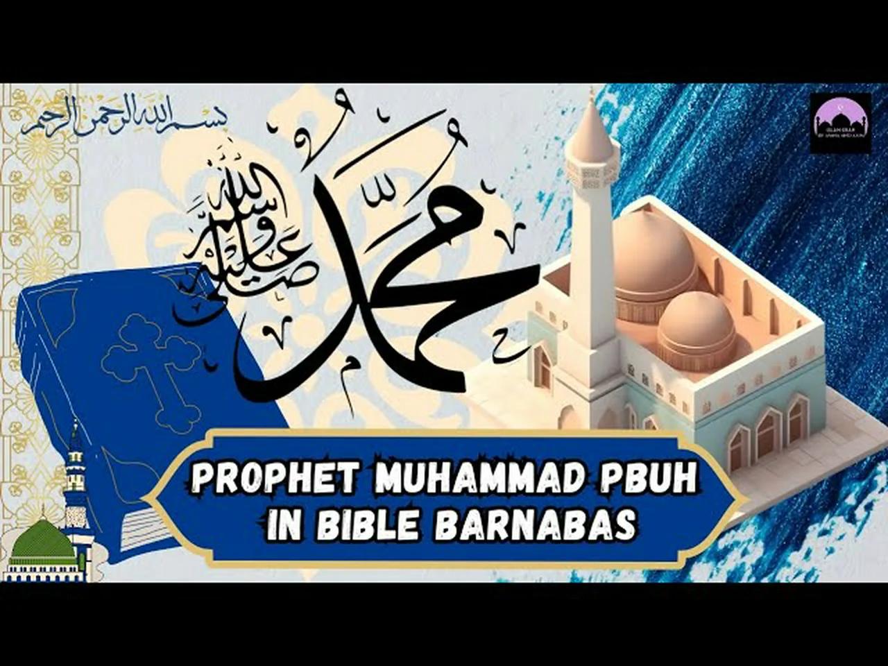 Shocking Truth: Prophet Muhammad in the Bible Barnabas | Islamgram Official