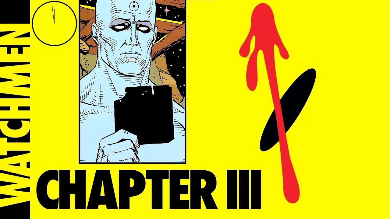 Watchmen Chapter 3 The Enhanced Motion Comic