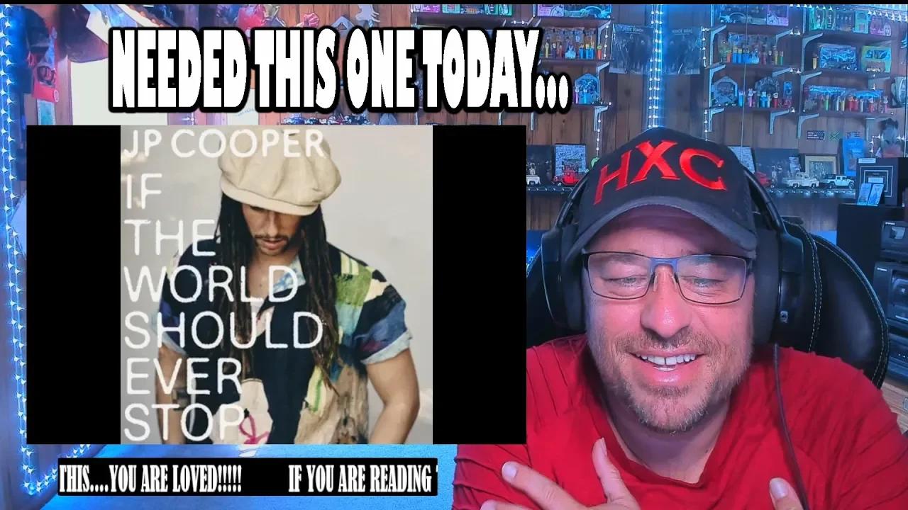 JP Cooper - If The World Should Ever Stop (Audio) REACTION!