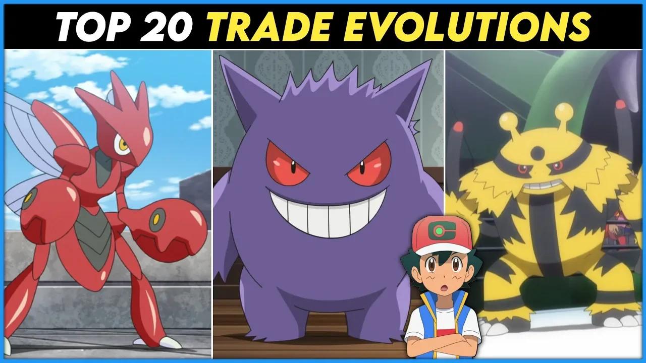 Top 20 Pokemon that Evolve by Trading | Top 20 Trade Evolution ...