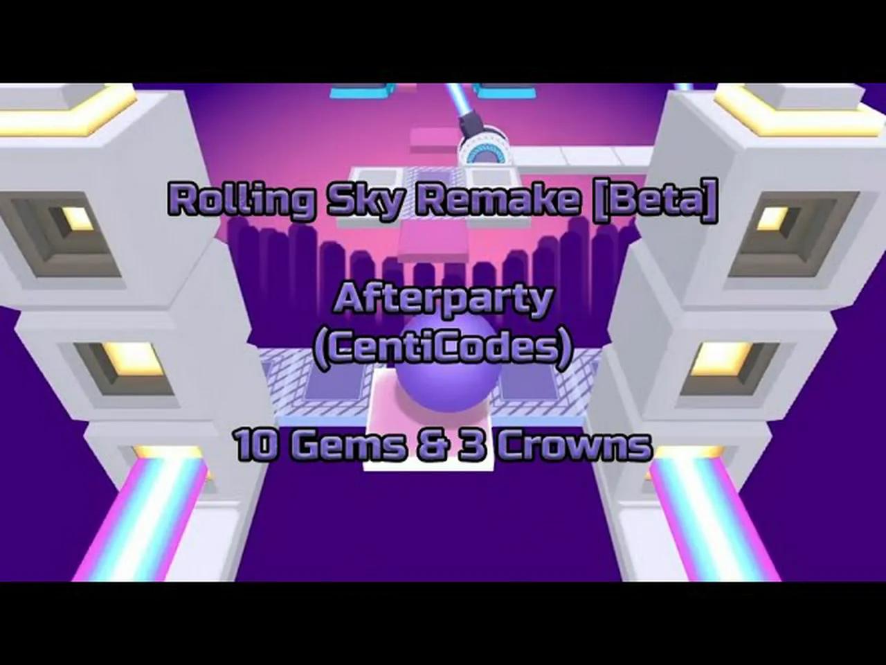 Rolling Sky Remake [Beta] | Afterparty (CentiCodes)