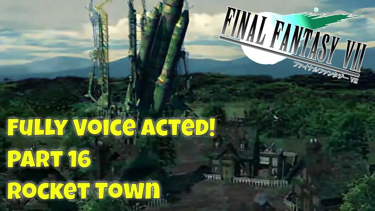 Fully Voice Acted Final Fantasy VII | #FF7 Mod ECHO-S7 | Part 16 ...