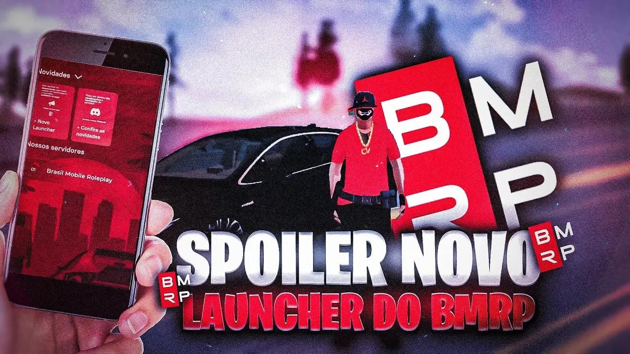 SPOILERS DO NOVO LAUNCHER DO BMRP 😍 ‹ GTA SAMP ANDROID/PC