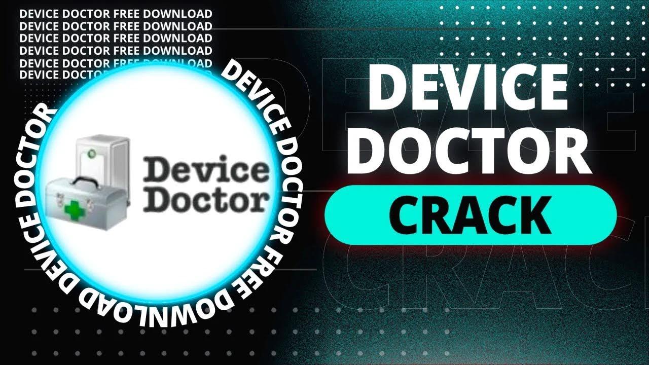 DEVICE DOCTOR PRO LICENSE KEY 2023 DEVICE DOCTOR PREMIUM CRACK 2023   LUUI1aPtETM