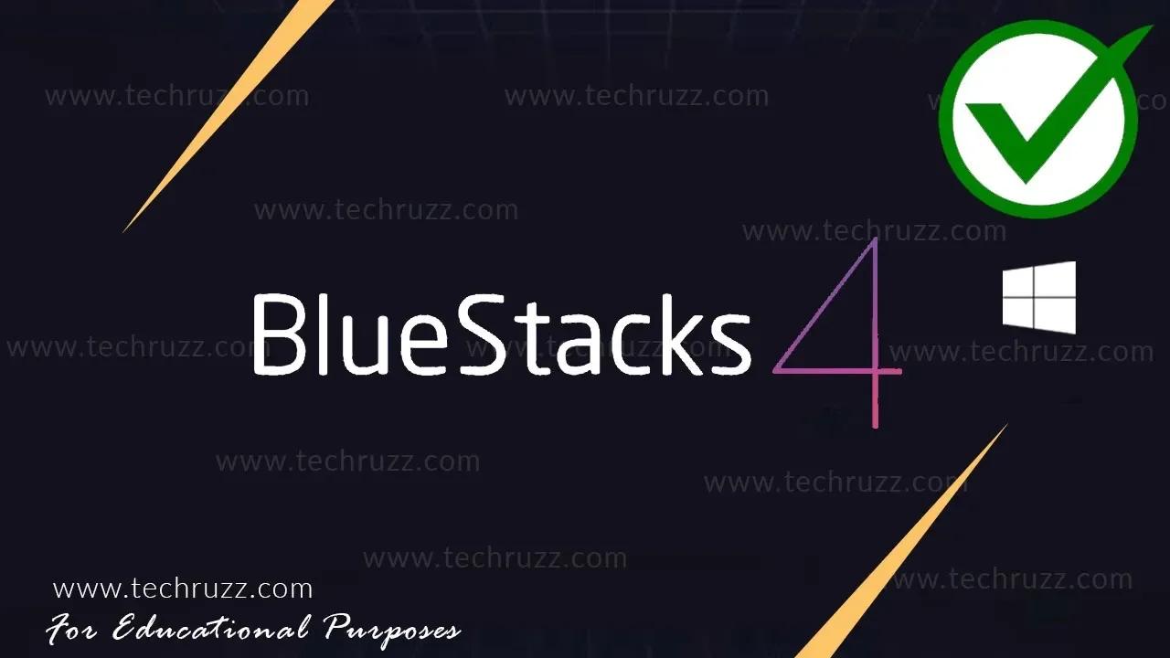 How to Download and Install BlueStacks 4 on Windows 10 PC 2021