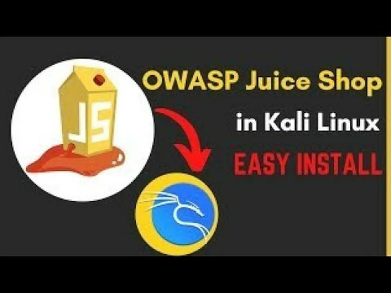 How To Install Owasp Juice Shop In Kali Linux Owasp Juice Shop Setup
