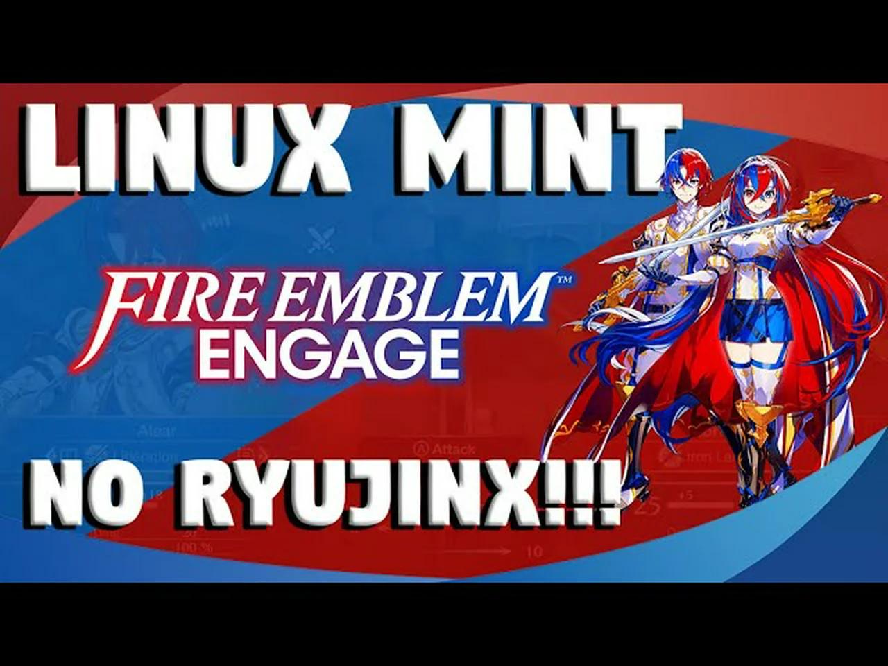LINUX MINT FIRE EMBLEM ENGAGE NO RYUJINX! Rodando melhor que no console!
